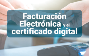 facturacion electronica y el certificado digital lg